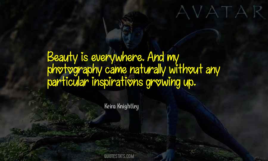 Beauty Is Everywhere Quotes #1098194