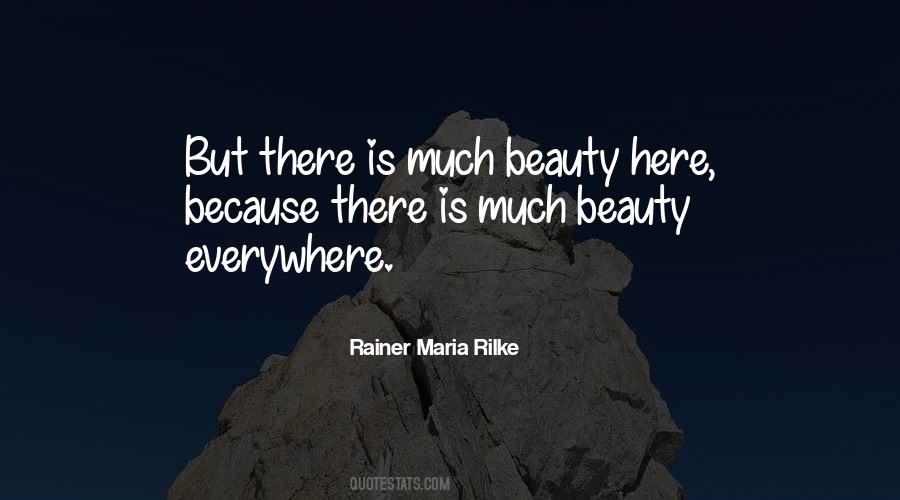 Beauty Is Everywhere Quotes #581659