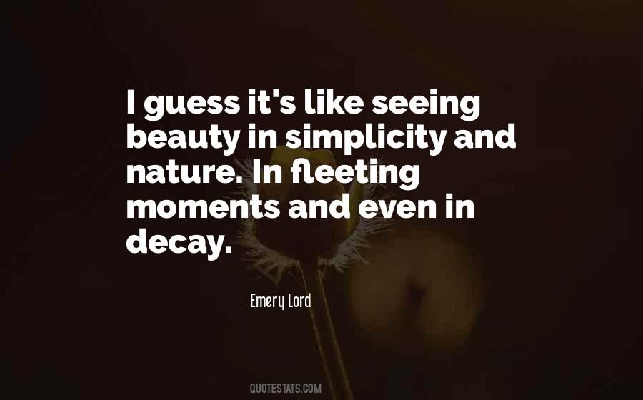 Beauty Is Fleeting Quotes #218615