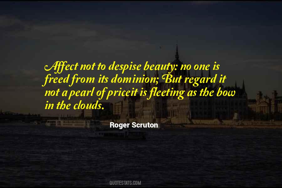 Beauty Is Fleeting Quotes #505682