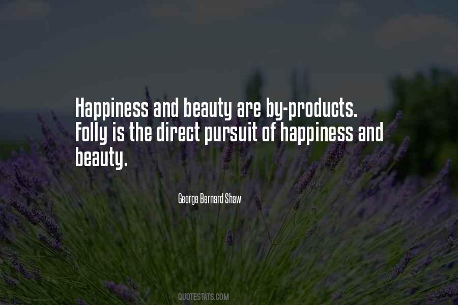 Beauty Is Happiness Quotes #554140