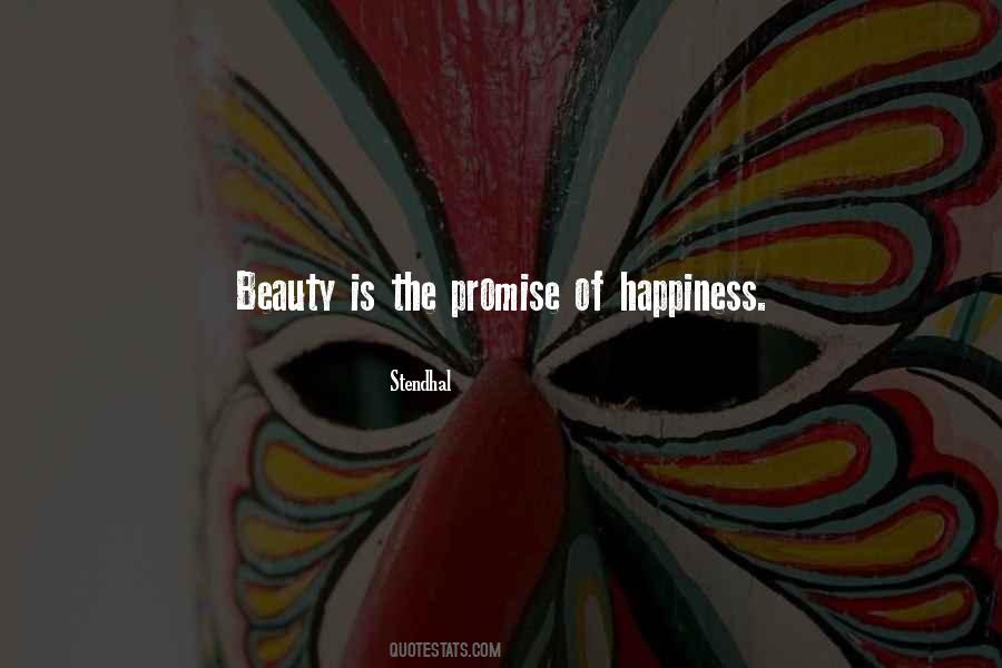 Beauty Is Happiness Quotes #666224