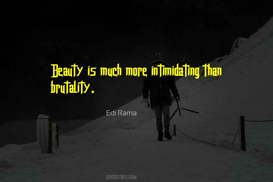 Beauty Is Intimidating Quotes #1743393