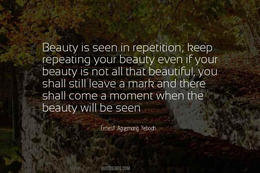 Beauty Is Not All Quotes #1574939