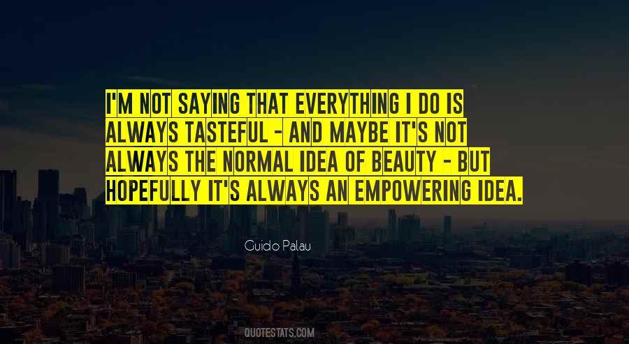 Beauty Is Not Everything Quotes #596868