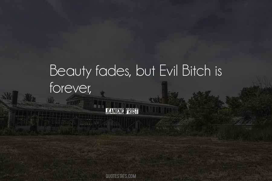Beauty Is Not Forever Quotes #562224