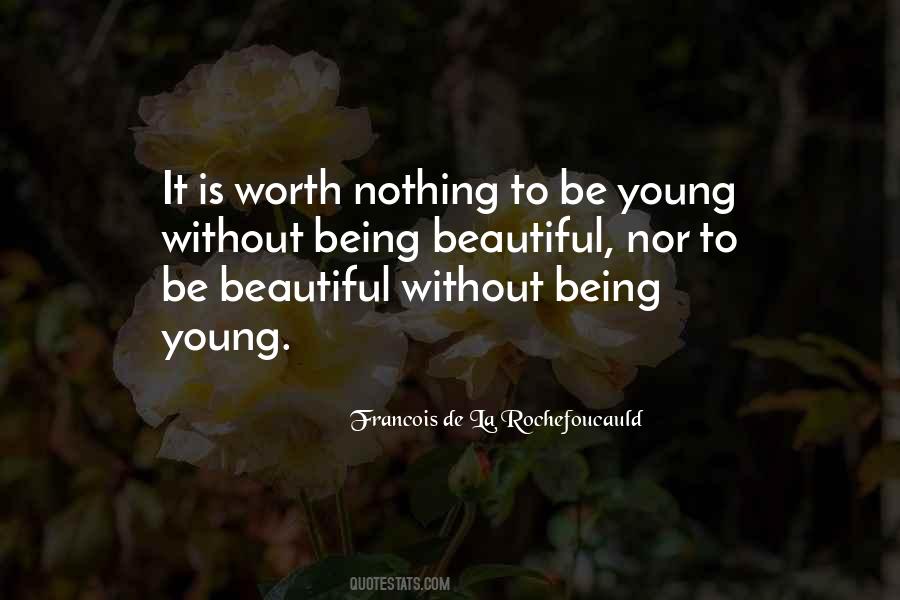 Beauty Is Nothing Quotes #304951