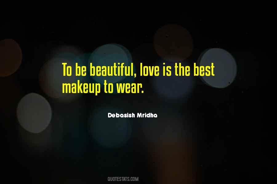 Beauty Is The Best Quotes #1755876