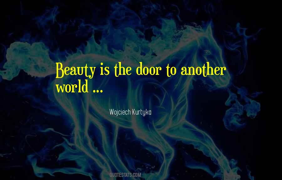 Beauty Is The Quotes #1708856