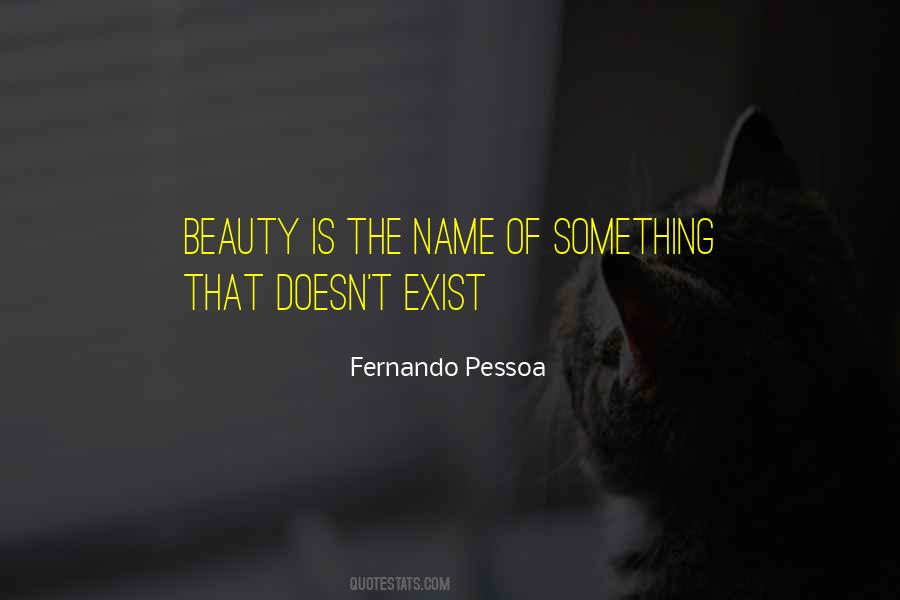 Beauty Is The Quotes #265282