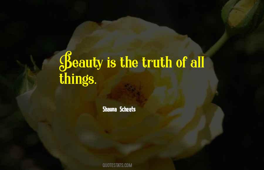 Beauty Is The Quotes #715220