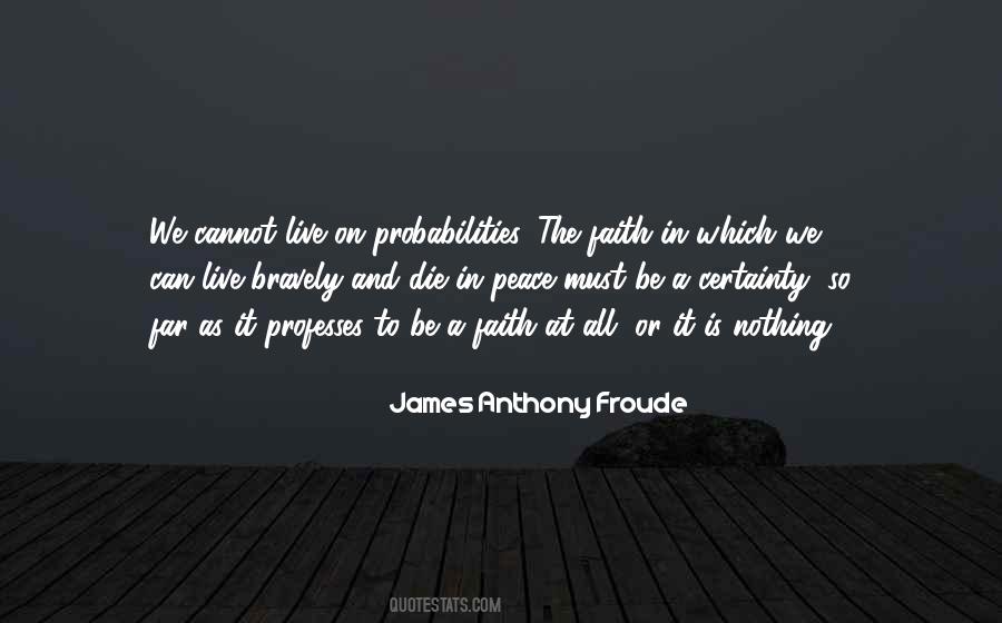 Professes To Be Quotes #1118849
