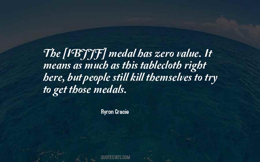 Quotes About Medal #1377765
