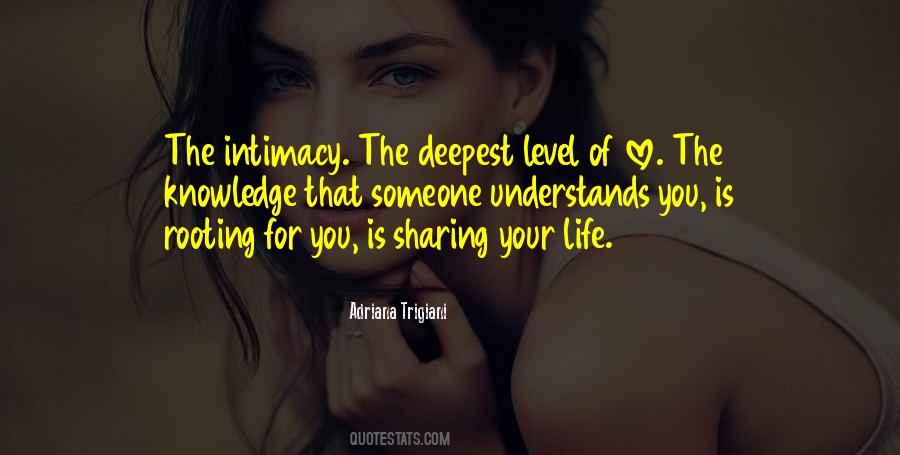 Sharing Your Life Quotes #1797482