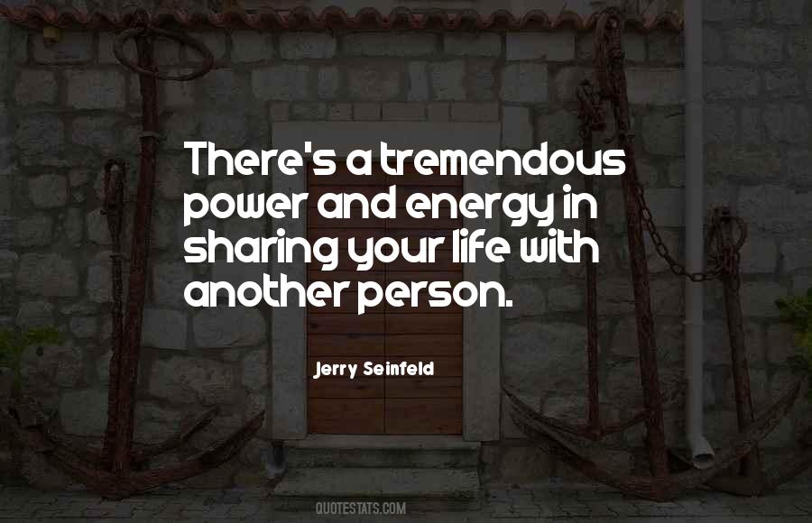 Sharing Your Life Quotes #224869