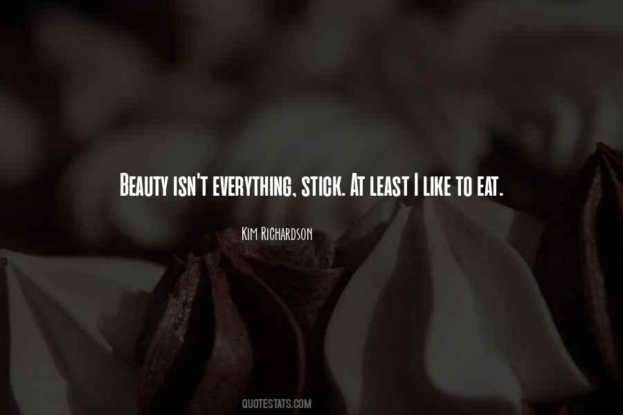 Beauty Isn't Quotes #1068750