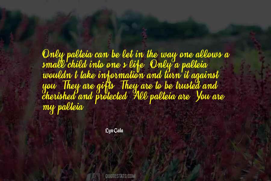 You Are My Child Quotes #1599478