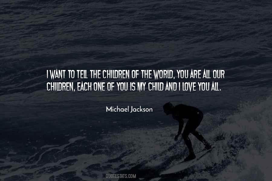 You Are My Child Quotes #804283