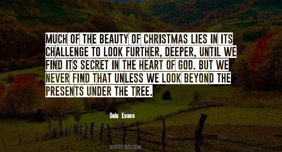 Beauty Lies In Your Heart Quotes #1343756