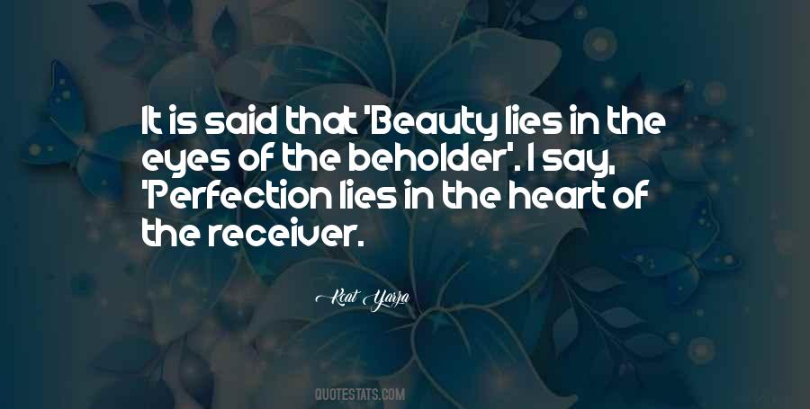 Beauty Lies In Your Heart Quotes #428846