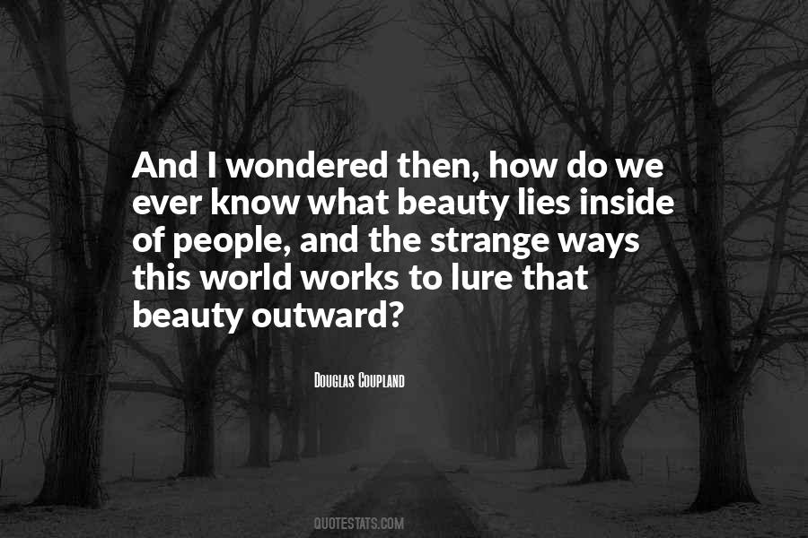 Beauty Lies Inside Quotes #249955