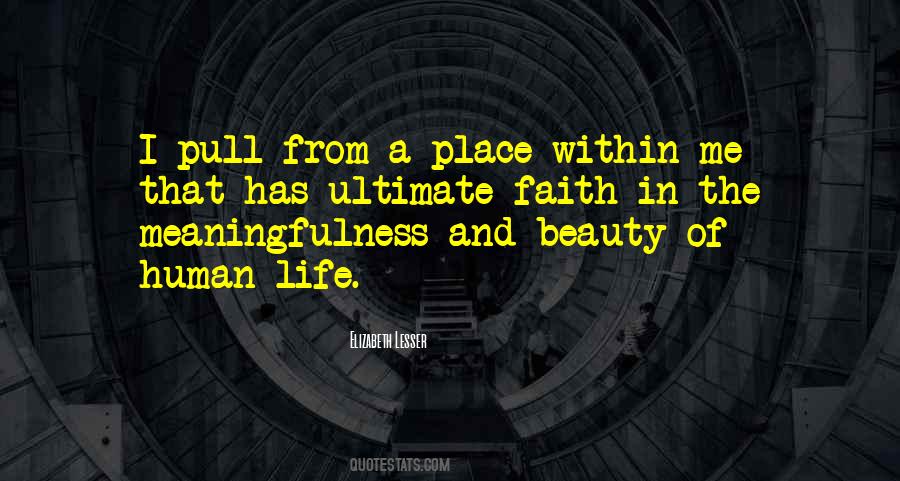 Beauty Of Human Life Quotes #1389914