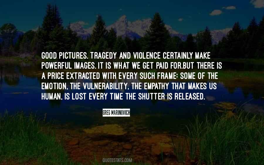 Tragedy Violence Quotes #1664434