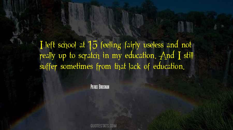 School Is Useless Quotes #1012740
