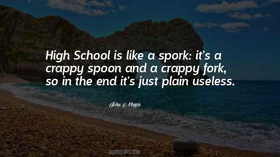 School Is Useless Quotes #337097
