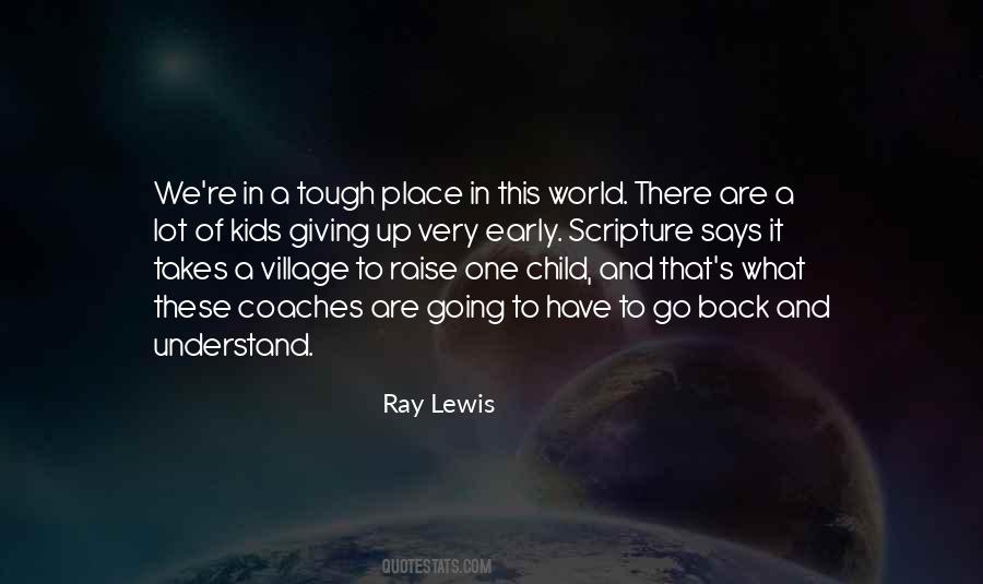 How To Raise A Child Quotes #204884
