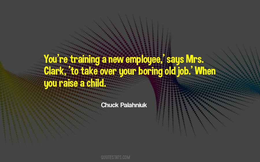 How To Raise A Child Quotes #304133