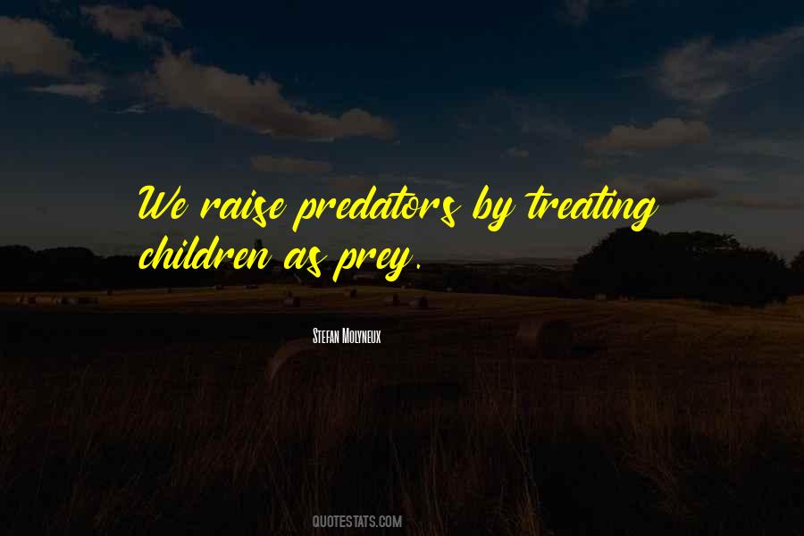 How To Raise A Child Quotes #706349