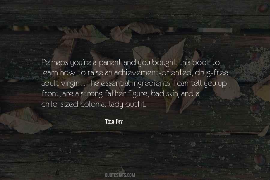 How To Raise A Child Quotes #856964