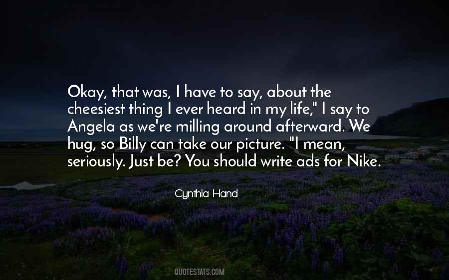 Ever Heard Quotes #1144518
