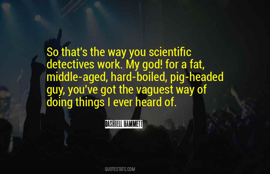 Ever Heard Quotes #1289869