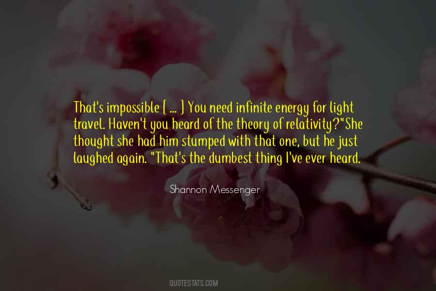 Ever Heard Quotes #1300111