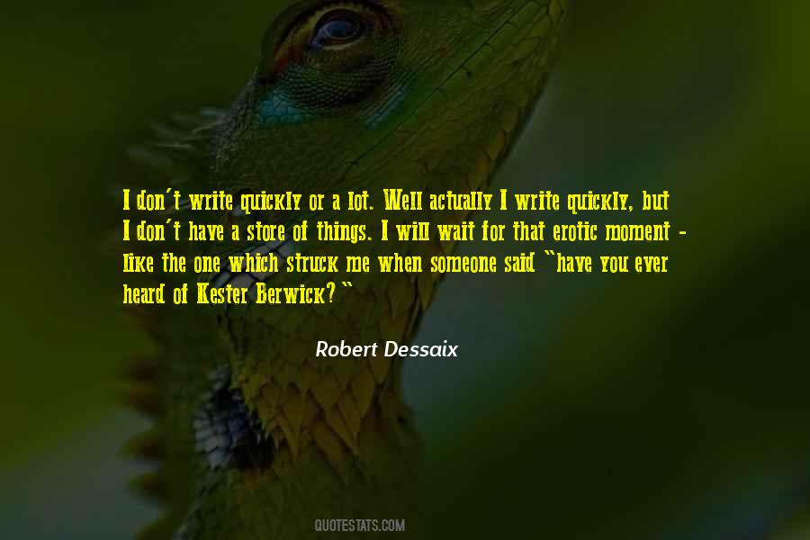Ever Heard Quotes #1304401