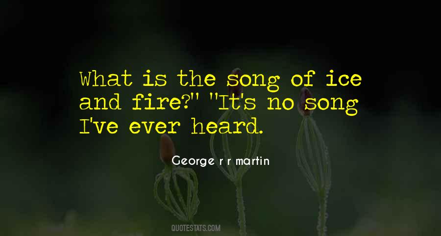 Ever Heard Quotes #992519
