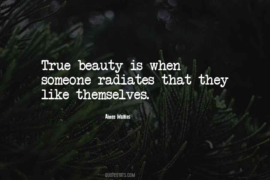 Beauty Radiates Quotes #1295802