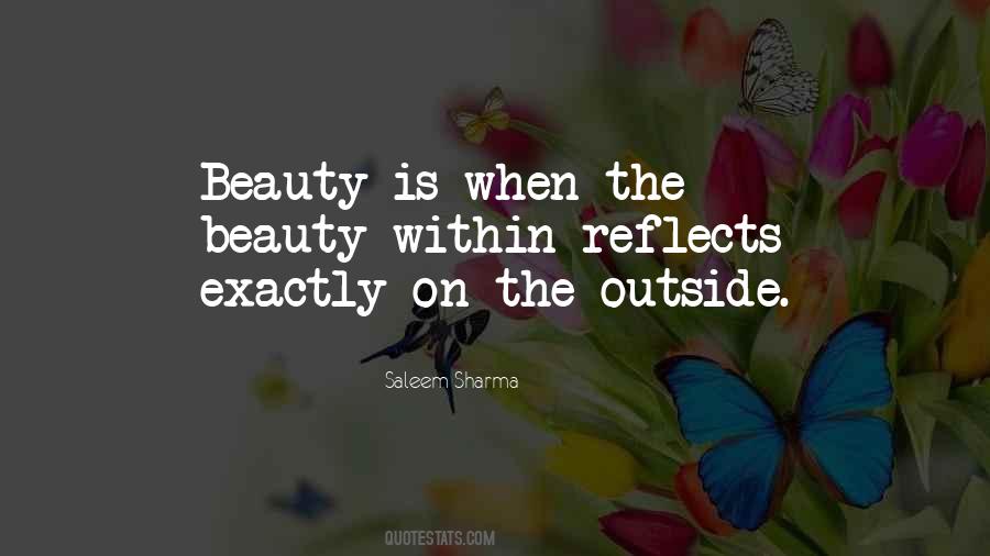 Beauty Reflects Quotes #1515934