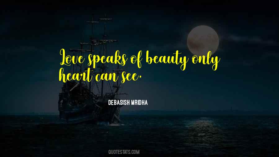 Beauty Speaks For Itself Quotes #1571609