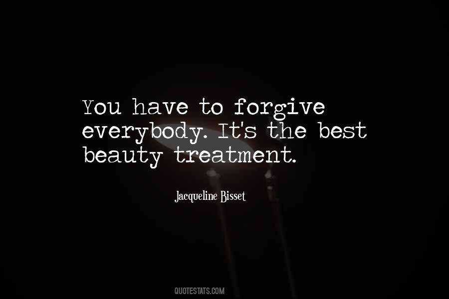 Beauty Treatment Quotes #1092831