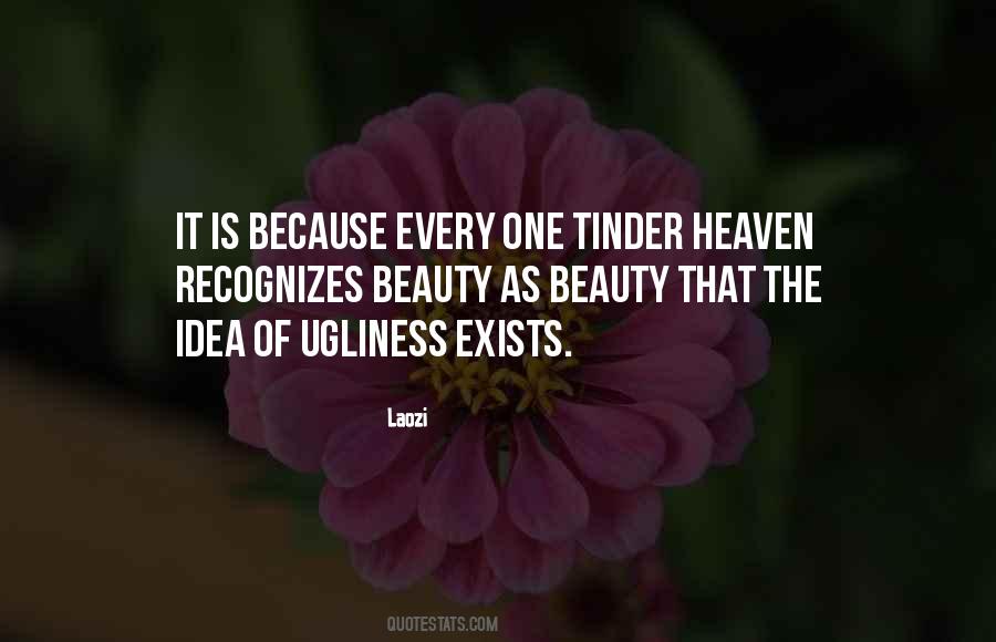 Beauty Ugliness Quotes #188938