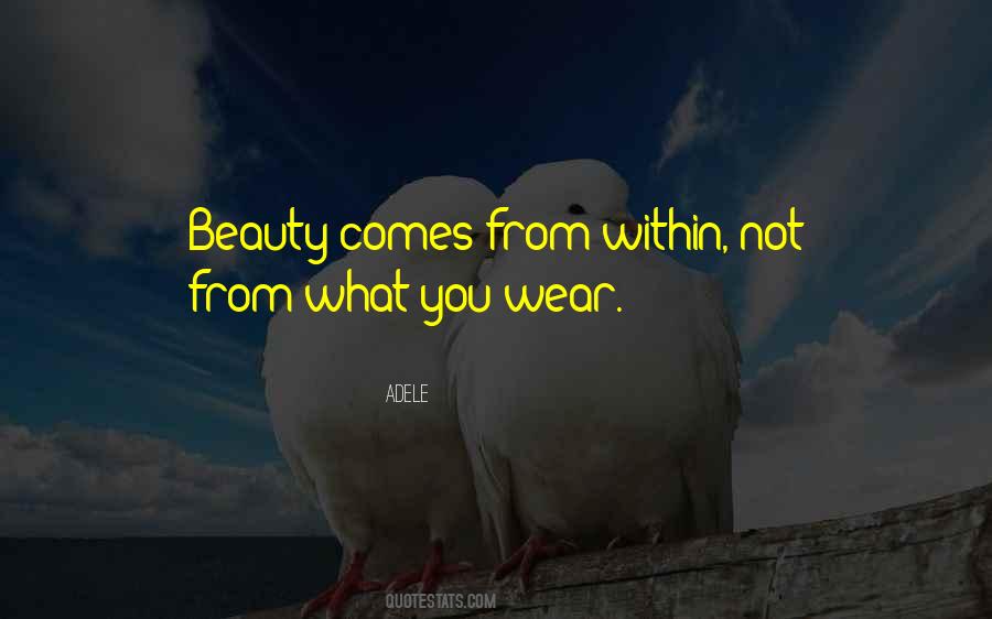 Beauty Within You Quotes #1566667