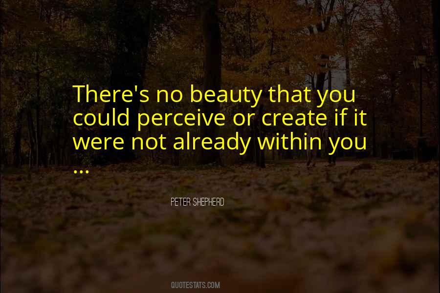 Beauty Within You Quotes #1832383 Beauty Within You Quotes #1832383