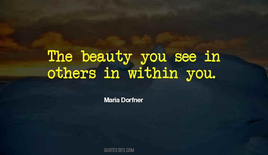 Beauty Within You Quotes #693587 Beauty Within You Quotes #693587