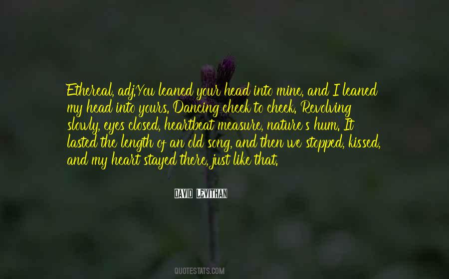 Your Head To Your Heart Quotes #584182