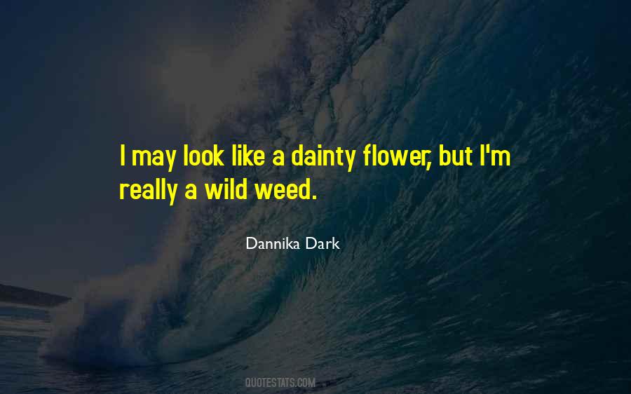Dainty Flower Quotes #163114