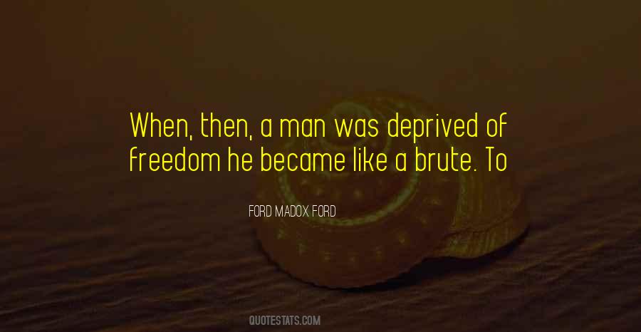 Became A Man Quotes #663423