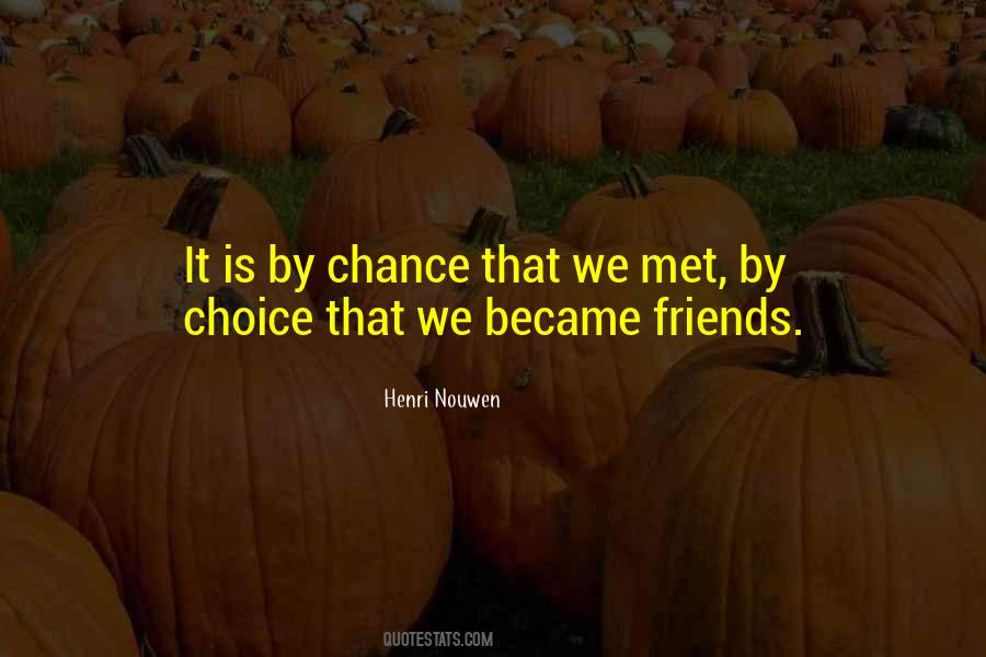 Became Friends Quotes #1234718